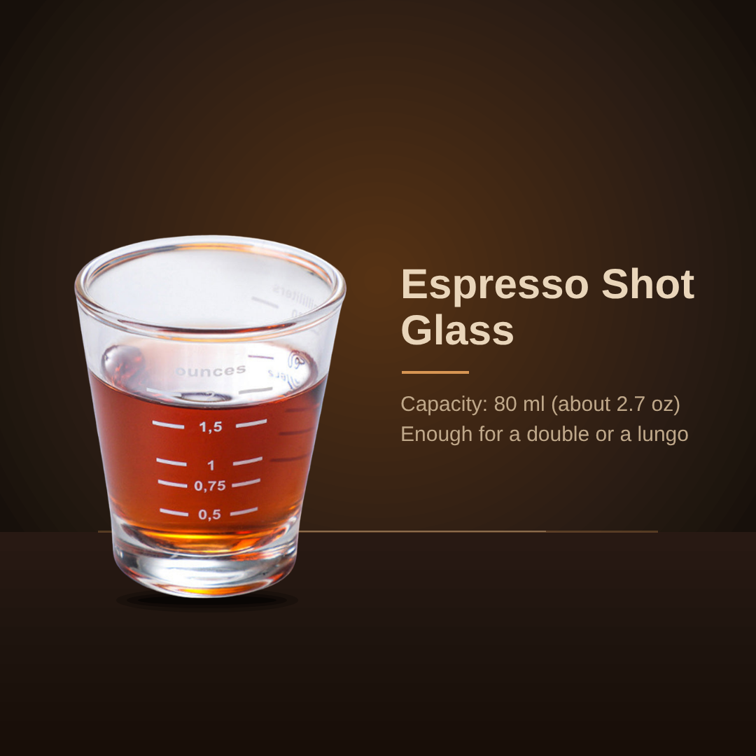 Espresso shot glass - capacity 80 ml (about 2.7 oz), enough for a double or a lungo
